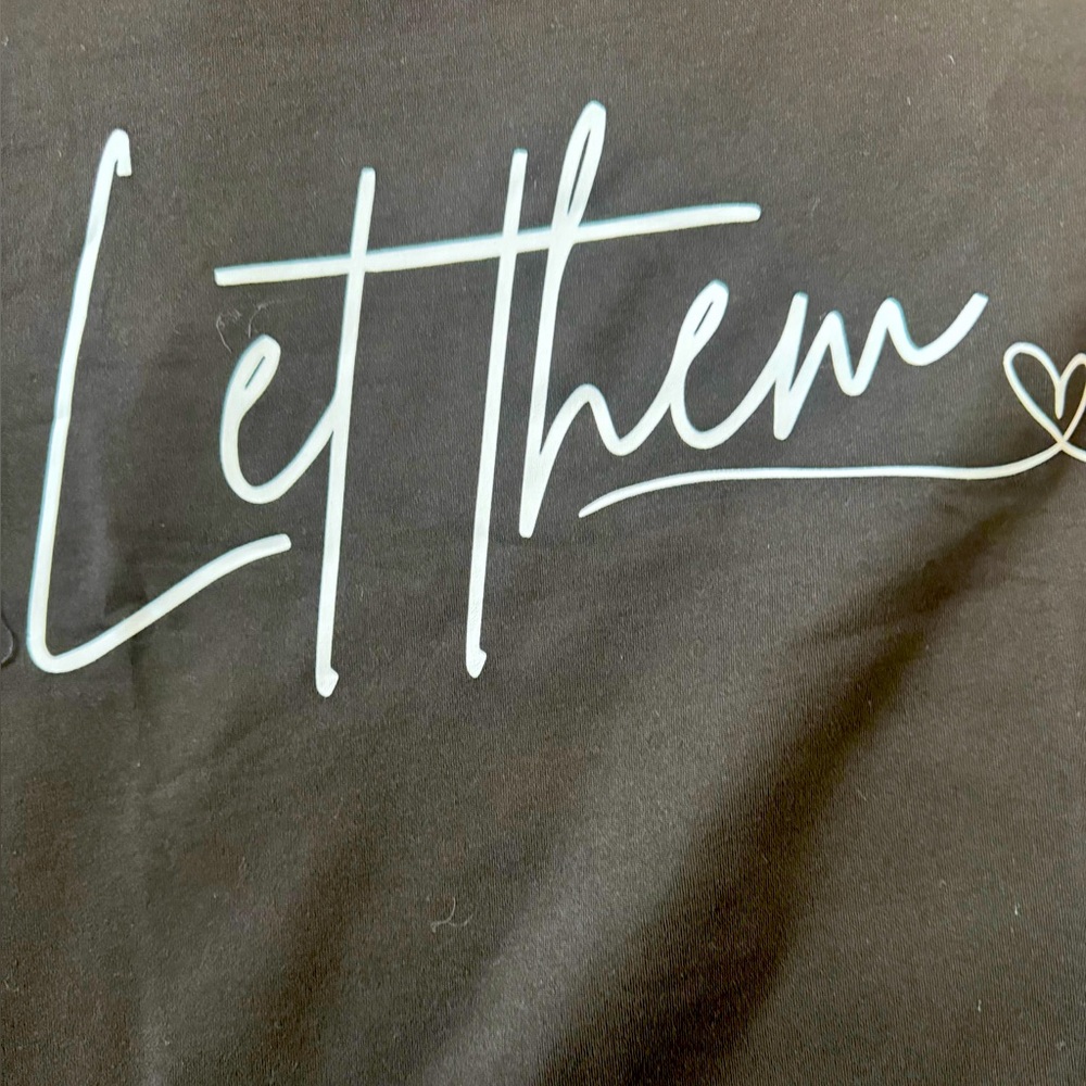 2/$15🔥🌞Black Graphic T-Shirt with White 'Let Them' Print - Picture 3 of 7
